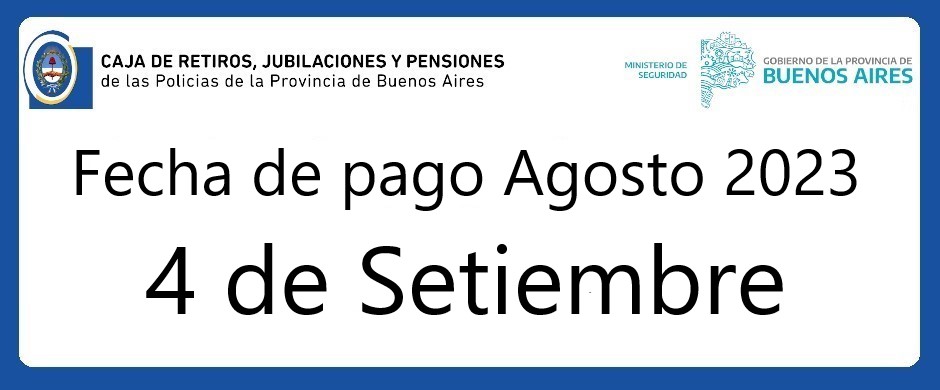 Fecha de pago haberes Agosto 2023